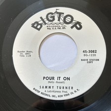 Sammy Turner - Pour It On - 7”  Ex Demo