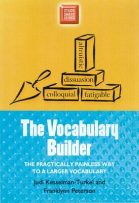 The Vocabulary Builder: The Practically Painless Way to a Larger Vocabulary by