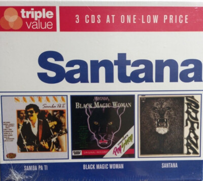 Santana  Samba Pa Ti/black Magic Woman/santana  3 CDs New and Sealed