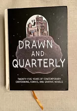 Drawn & Quarterly: Twenty-Five Years of Contemporary Cartooning, Comics, and...