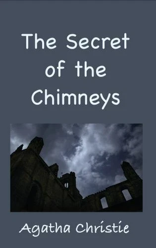Secret of the Chimneys by Agatha Christie (2021, Hardcover)