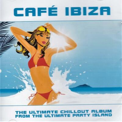 CAFE IBIZA - THE ULTIMATE CHILLOUT ALBUM - VARIOUS ARTISTS (NEW SEALED CD)