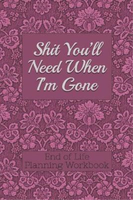 Donald E Davis End of Life Planning Workbook (Taschenbuch)