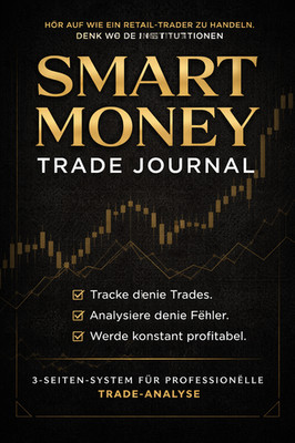 SMART MONEY TRADE JOURNAL PDF   Handel wie die Profis, nicht wie Retail-Trader