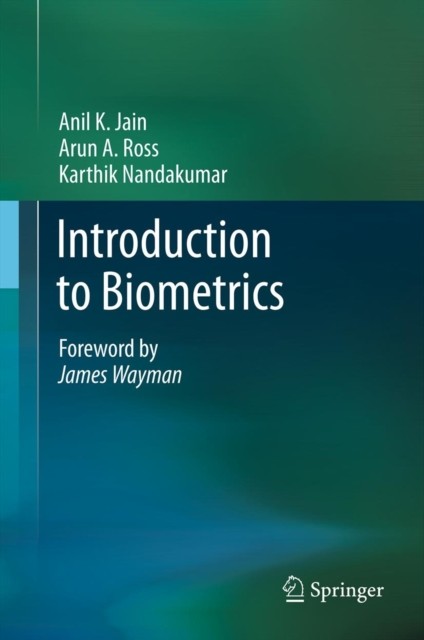 Introduction to Biometrics by Anil K. Jain (Hardback Book)