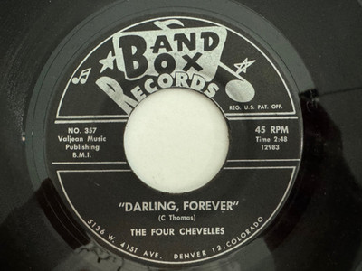 Orig Doo Wop 45 - Four Chevelles ''Darling Forever'' Band Box Valijean NM HEAR