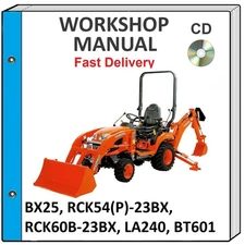KUBOTA BX25 BX 25 TRACTOR SERVICE REPAIR WORKSHOP MANUAL ON CD