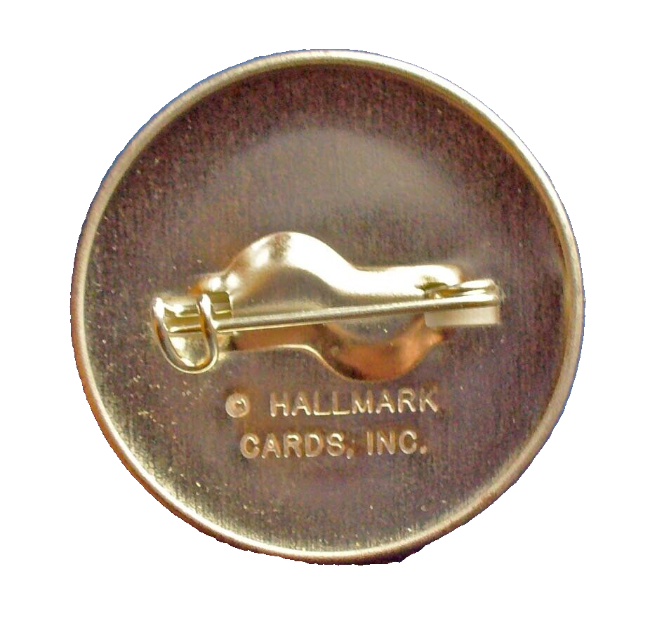 Hallmark BUTTON PIN Christmas Vtg WITH A FACE LIKE THIS WHO NEEDS '80s ...