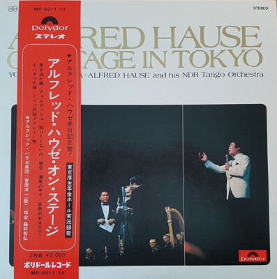 Alfred Hause And His Tango Orchestra - Alfred Hause On Stage (In Tokyo) / VG / 2