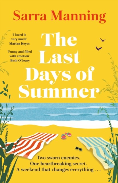 The Last Days of Summer by Sarra Manning (Hardback Book)