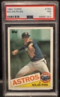 1985 Topps Nolan Ryan #760 PSA 7 NM!!!