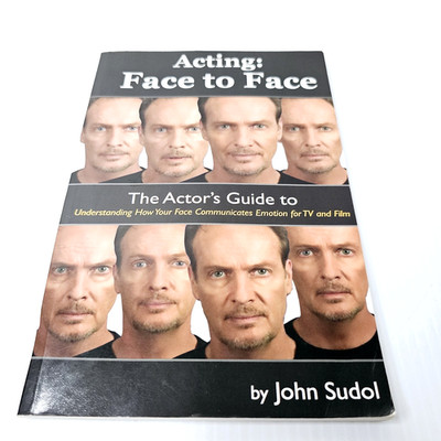 Acting Face to Face John Sudol Actor s Guide Facial Communication Free Postage