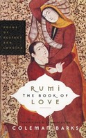 Coleman Barks - Rumi The Book Of Love Poems Of Ecstasy And Longing - G245Z