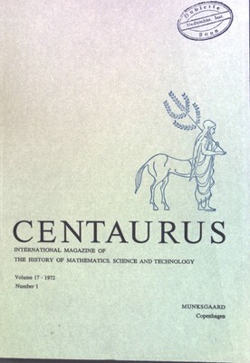 The Scholar's Workshop and Tools: in- Centaurus,International Magazine of the Hi