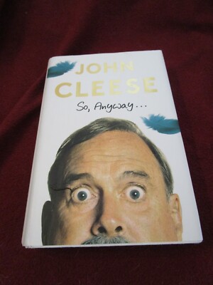 So, Anyway... by John Cleese (2014, HC) SIGNED US first Monty Python Fawlty