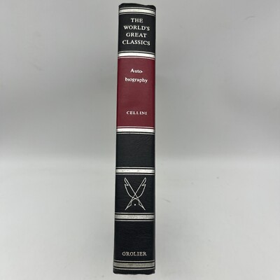 Autobiography Benvenuto Cellini 1958 World's Great Classics Grolier *