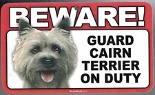 BEWARE GUARD CAIRN TERRIER DOG ON DUTY 5" X 8" HANGABLE PLASTIC SIGN NEW