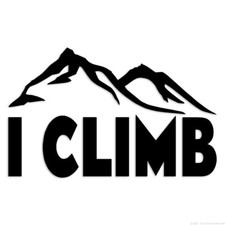 I Climb Mountains - Decal Sticker - Multiple Colors  Sizes - ebn6200
