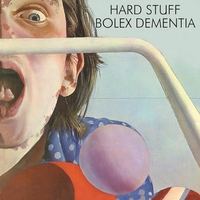 HARD STUFF: BOLEX DEMENTIA - LP vinyl *BRAND NEW*