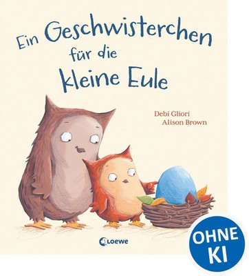 Ein Geschwisterchen für die kleine Eule | Debi Gliori | Buch | 32 S. | Deutsch