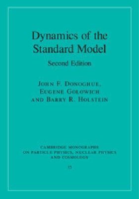Dynamics of the Standard Model, Hardcover by Donoghue, John F.; Golowich, Eug...