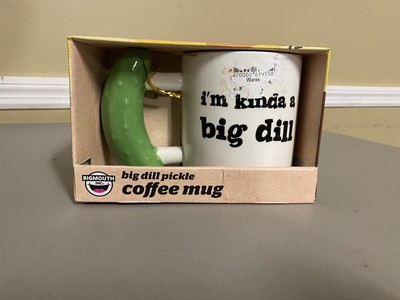 im kinda a big dill mug