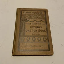 Antique Six Selections From Irving’s Sketch Book Hardcover Classics For 1891 