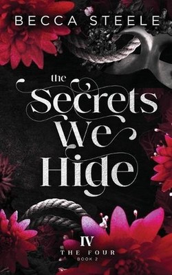 The Secrets We Hide by Becca Steele Paperback Book