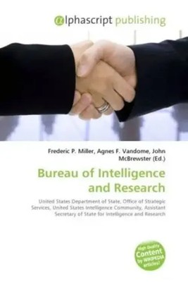 Frederic P. Miller (u. a.) | Bureau of Intelligence and Research | Taschenbuch