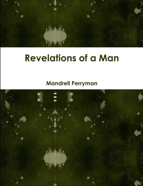 Mandrell Perryman | Revelations Of A Man | Taschenbuch | Englisch (2012)-image
