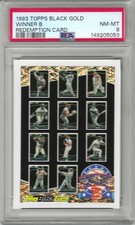 1993 Topps Black Gold Winner Card - B Redemption - PSA 8 NMMT.
