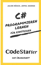 Julien Rösch (u. a.) | C Programmieren lernen für Einsteiger | Taschenbuch