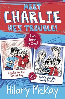 Charlie and the Rocket Boy and Charlie and the Great Escape, Mckay, Hilary, Used