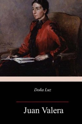 Doa Luz by Juan Valera (Spanish) Paperback Book