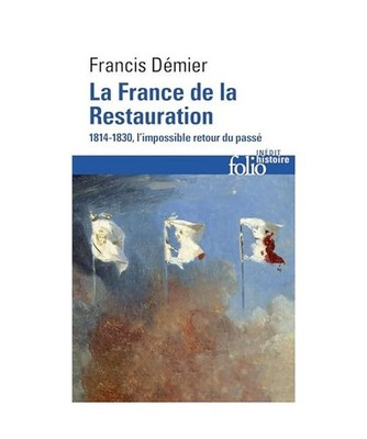 France de La Restauration, Francis Demier