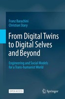 Franz Barachini (U. A.) | From Digital Twins To Digital Selves And Beyond | Buch