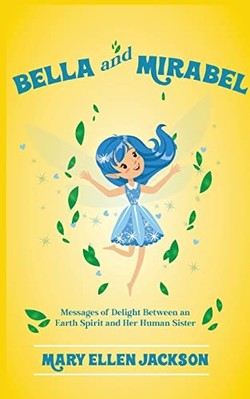 Bella and Mirabel -  NEW Mary Ellen Jack 2021
