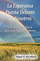 Miguel D Mccubbins | La Esperanza Puesta Delante De Nosotros | Taschenbuch
