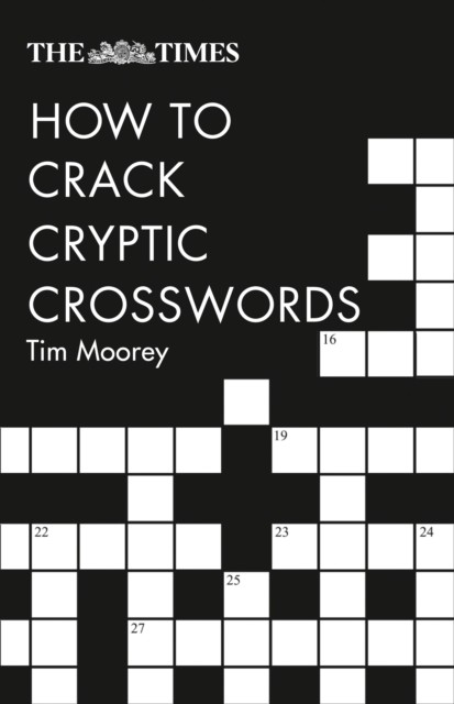 The Times How to Crack Cryptic Crosswords by Collins Puzzles (Paperback Book)