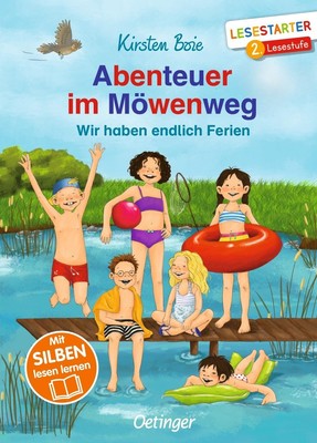 Abenteuer im Möwenweg. Wir haben endlich Ferien Kirsten Boie
