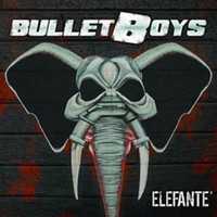 Bullet Boys - Elefante' - Vinyl Record - G3Z