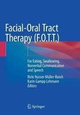 Ricki Nusser-Müller-Bu Facial-Oral Tract Therapy (F.O.T. (Paperback) (UK IMPORT)