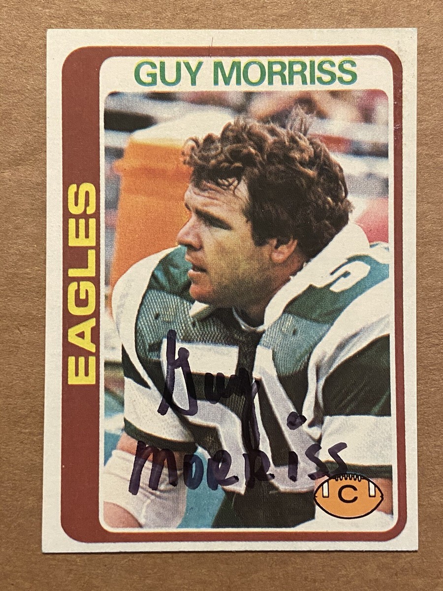トッチページ GUY MORRISS Hand Signed 1978 Topps #468 Eagles TCU Horned Frogs