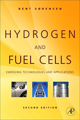 Hydrogen and Fuel Cells: Emerging Technologies and Appl - HardBack NEW Sorensen,