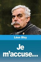 LéOn Bloy | Je M'accuse... | Taschenbuch | FranzöSisch (2025) | Prodinnova