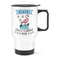 Beware VerrüCkte Flamingo Mann Reisetasse Tasse Mit Griff - Lustig Thermo