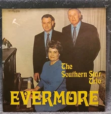 SOUTHERN STAR TRIO Evermore LP Gospel UNI SOUND Records #URSST-100
