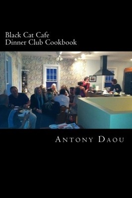 Black Cat Cafe Dinner Club Cookbook