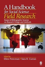 A Handbook for Social Science Field Research: Essays & Bibliographic Sources...