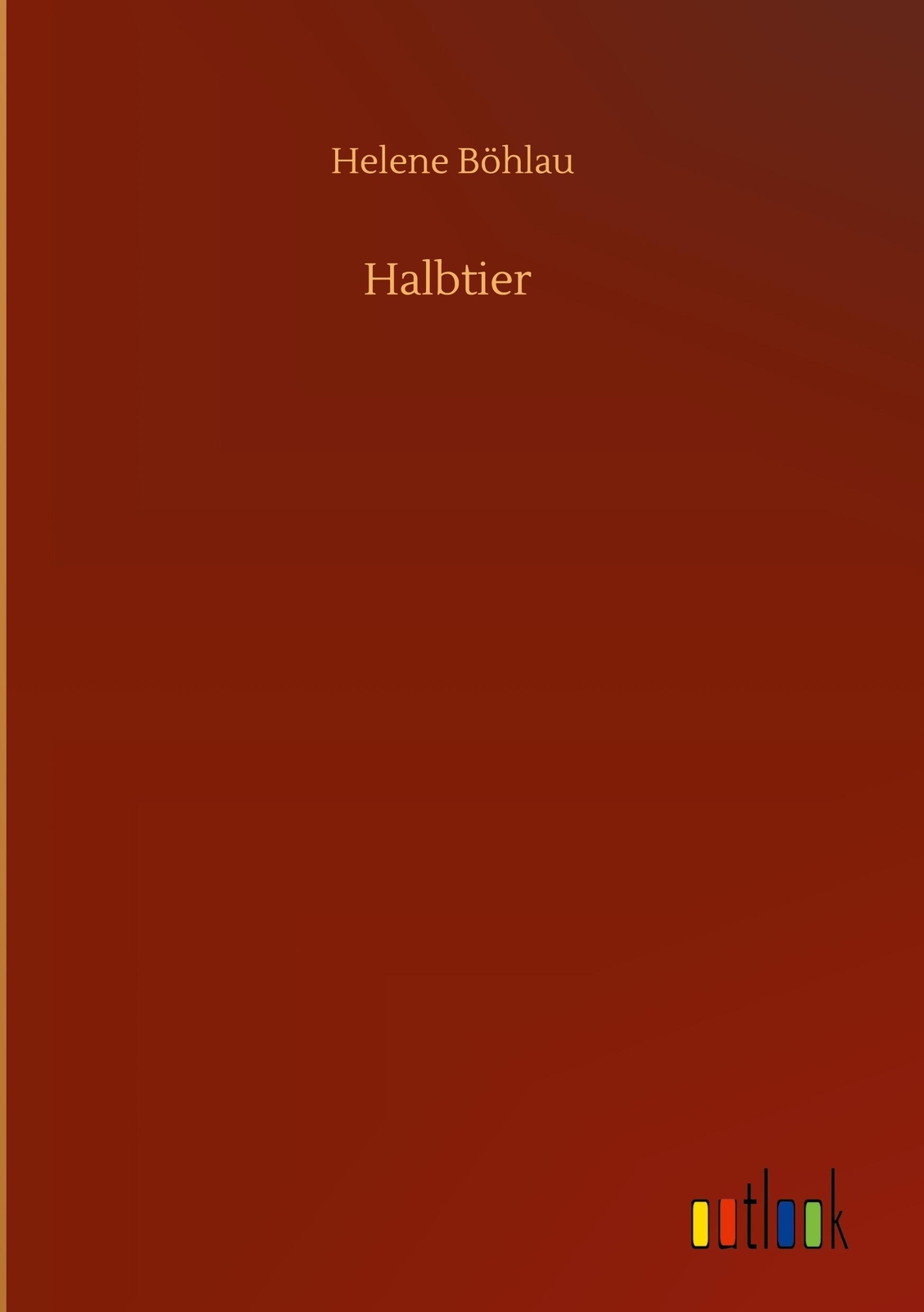Halbtier Helene Böhlau